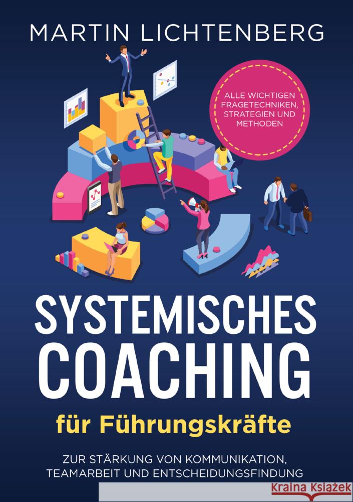 Systemisches Coaching für Führungskräfte Martin Lichtenberg 9789403798417 Dialog Editionen - książka