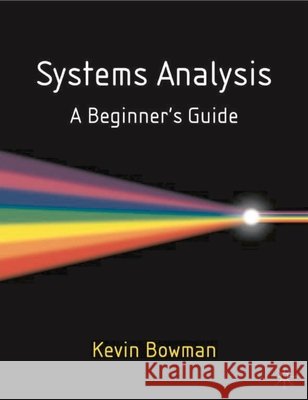 Systems Analysis: A Beginner's Guide Bowman, Kevin 9780333986301  - książka