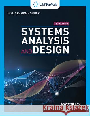 Systems Analysis and Design Scott Tilley 9780357117811 Cengage Learning, Inc - książka