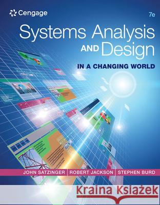Systems Analysis and Design in a Changing World John W. Satzinger Robert B. Jackson Stephen D. Burd 9781305117204 Cengage Learning - książka