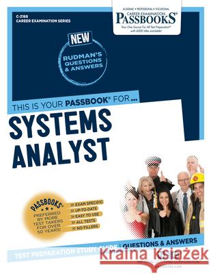 Systems Analyst (C-2168): Passbooks Study Guide Corporation, National Learning 9781731821683 Passbooks - książka