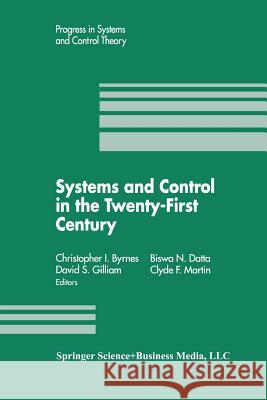 Systems and Control in the Twenty-First Century  9781461286622 Springer - książka