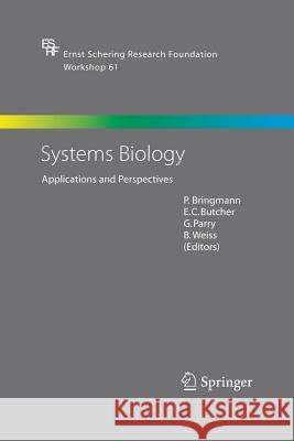 Systems Biology: Applications and Perspectives Bringmann, P. 9783642421587 Springer - książka