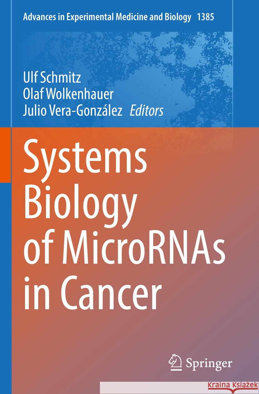 Systems Biology of MicroRNAs in Cancer  9783031083587 Springer International Publishing - książka