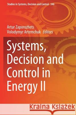 Systems, Decision and Control in Energy II  9783030691912 Springer International Publishing - książka
