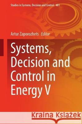 Systems, Decision and Control in Energy V  9783031350870 Springer Nature Switzerland - książka