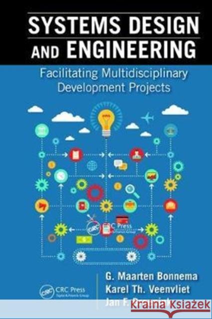 Systems Design and Engineering: Facilitating Multidisciplinary Development Projects Bonnema, G. Maarten 9781138464391  - książka