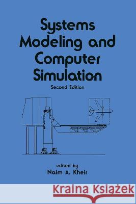 Systems Modeling and Computer Simulation Naim A. Kheir Kheir Kheir N. A. Kheir 9780824794217 CRC - książka