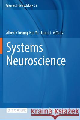 Systems Neuroscience Albert Cheung-Ho Lina Li 9783030068806 Springer - książka