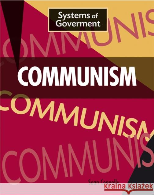 Systems of Government: Communism Sean Connolly 9781445153421 Systems of Government - książka