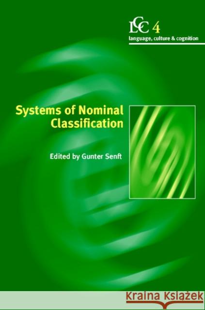 Systems of Nominal Classification  9780521770750 CAMBRIDGE UNIVERSITY PRESS - książka