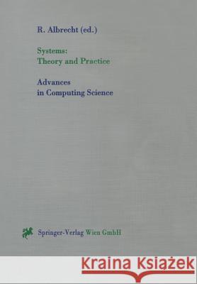 Systems: Theory and Practice R. Albrecht Rudolf Albrecht 9783211832066 Springer - książka