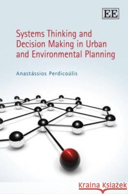 Systems Thinking And Decision Making In Urban And Environmental Planning   9781849803847  - książka