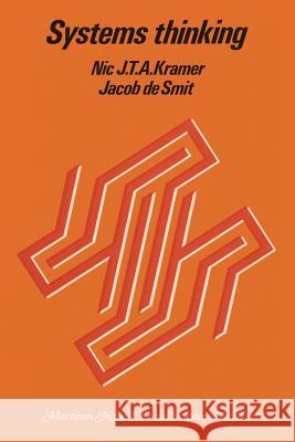 Systems Thinking: Concepts and Notions Kramer, N. J. T. a. 9789020705874 Martinus Nijhoff Publishers / Brill Academic - książka