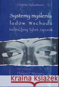 Systemy myślenia ludów Wschodu  9788323319481 Wydawnictwo Uniwersytetu Jagiellońskiego - książka