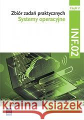 Systemy operacyjne.Kwal.INF.02. zb. zad. cz.2 WSIP Tomasz Klekot 9788302203787 WSiP - książka