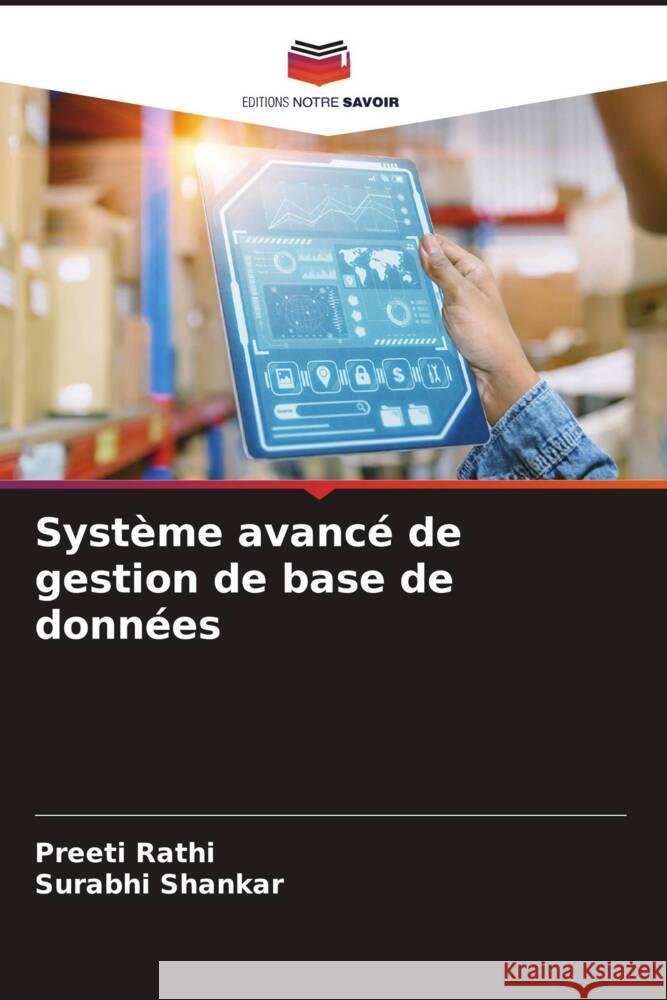 Syst?me avanc? de gestion de base de donn?es Preeti Rathi Surabhi Shankar 9786207413706 Editions Notre Savoir - książka