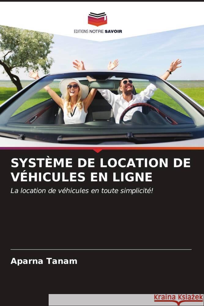 Syst?me de Location de V?hicules En Ligne Aparna Tanam 9786206978831 Editions Notre Savoir - książka