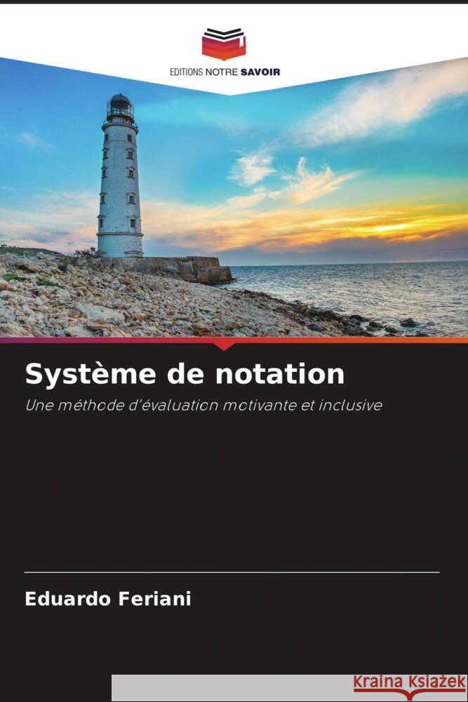 Système de notation Feriani, Eduardo 9786208631185 Editions Notre Savoir - książka