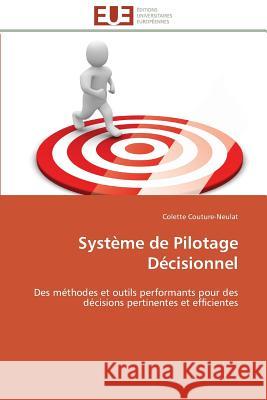Système de Pilotage Décisionnel Couture-Neulat-C 9783841789624 Editions Universitaires Europeennes - książka