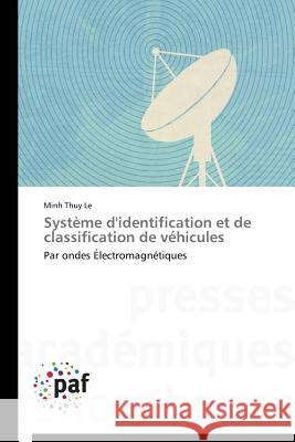 Système d'Identification Et de Classification de Véhicules Le-M 9783841621160 Presses Academiques Francophones - książka