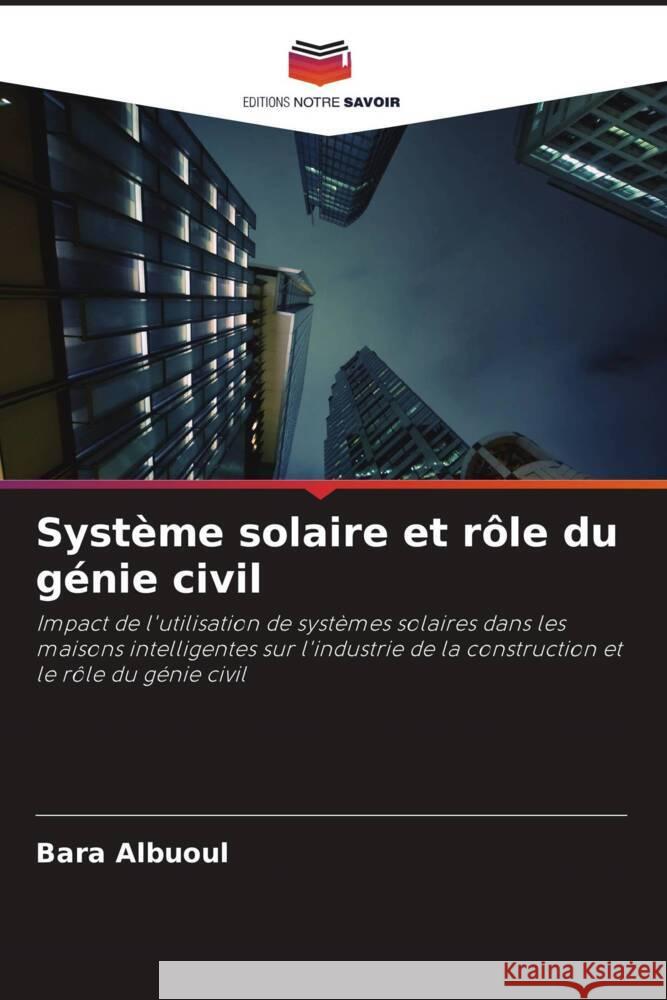 Système solaire et rôle du génie civil Albuoul, Bara 9786208541859 Editions Notre Savoir - książka