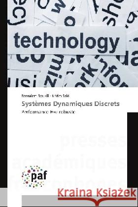 Systèmes Dynamiques Discrets : Performance H robuste Boukili, Bensalem; Said, Kririm 9783841642356 Presses Académiques Francophones - książka