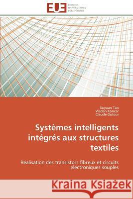 Systèmes Intelligents Intégrés Aux Structures Textiles Collectif 9783841793294 Editions Universitaires Europeennes - książka