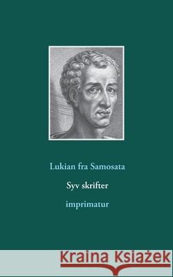 Syv skrifter Lukian Fr 9788743027157 Books on Demand - książka