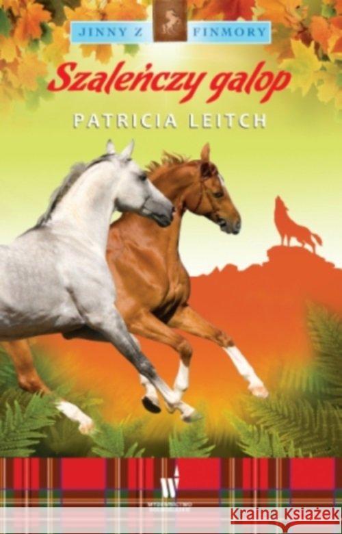 Szaleńczy galop Jinny z Finmory 5 Leitch Patricia 9788327151247 Dolnośląskie - książka