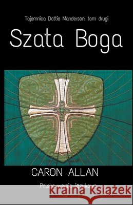 Szata Boga Caron Allan 9798201776886 Caron Allan - książka