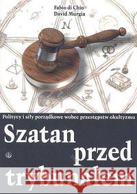 Szatan przed trybunałem Chio Fabio Murgia David 9788360082553 Salwator - książka
