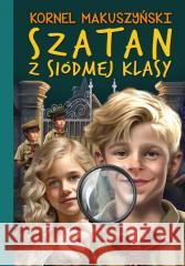 Szatan z siódmej klasy Kornel Makuszyński 9788382799613 Siedmioróg - książka