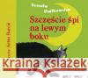 Szczęście śpi na lewym boku audiobook Piątkowska Renata 9788375516791 BIS