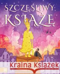 Szczęśliwy Książę Harry Woodgate 9788382998269 Zielona Sowa - książka