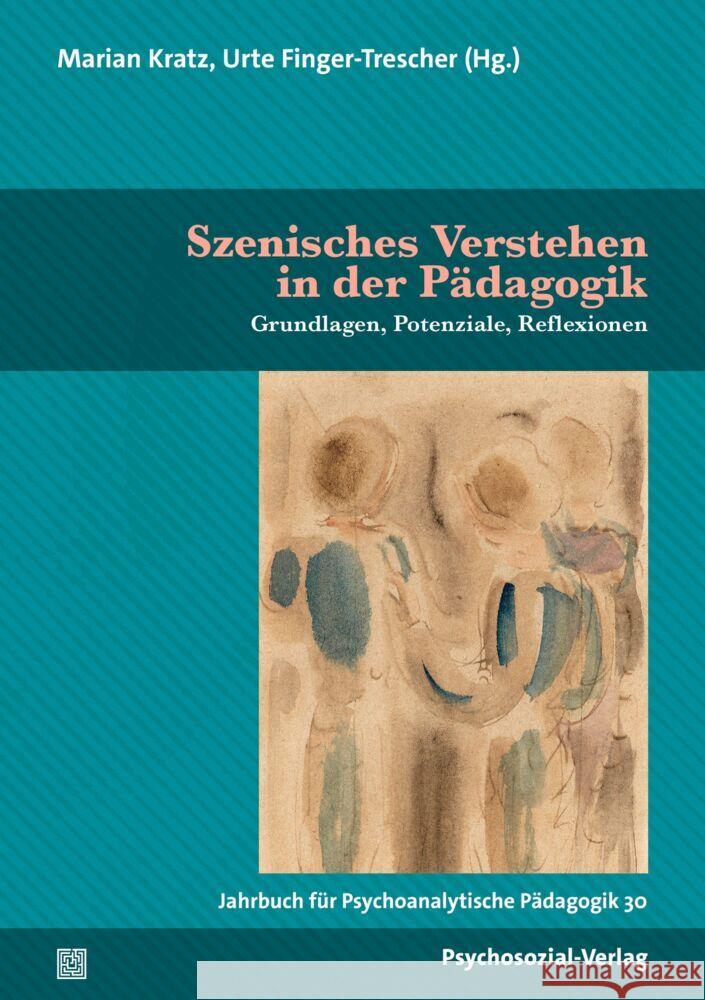 Szenisches Verstehen in der Pädagogik  9783837932720 Psychosozial-Verlag - książka
