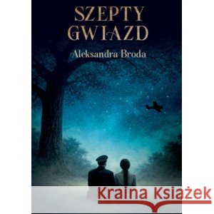 Szepty gwiazd Broda Aleksandra 9788384236529 NOVAE RES - książka