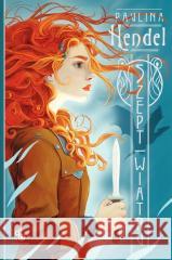 Szepty rodu Eld Veriani T.2 Szept wiatru Paulina Hendel 9788383751528 Fabryka Słów - książka