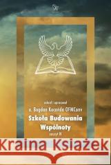 Szkoła budowania wspólnoty. Zeszty 5 Bogdan Kocańda OFMConv 9788327718372 WAM - książka