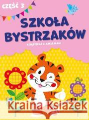Szkoła bystrzaków cz.3 praca zbiorowa 9789493412972 Cuberdon Books - książka