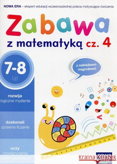 Szkoła na miarę. Zabawa z matematyką cz.4 NE Paszyńska Małgorzata 9788326728396 Nowa Era - książka