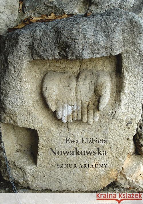 Sznur Ariadny Nowakowska Ewa Elżbieta 9788378663577 Austeria - książka