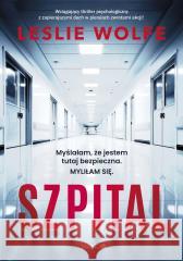 Szpital Leslie Wolfe 9788327739902 Mando - książka
