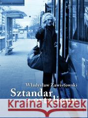 Sztandar z ortalionu Władysław Zawistowski 9788397388932 Arche - książka