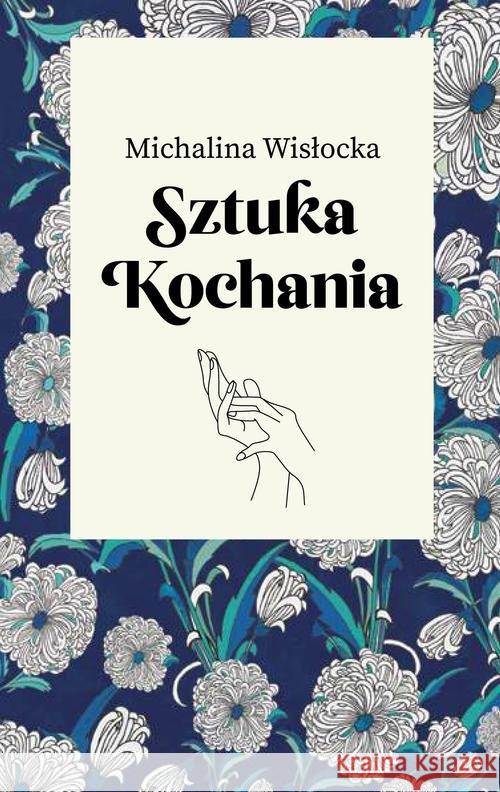 Sztuka kochania Wisłocka Michalina 9788326824968 Agora - książka