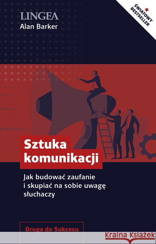 Sztuka komunikacji Barker Alan 9788366416253 Lingea - książka