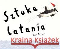 Sztuka latania Bajtlik Jan 9788360402580 Hokus-Pokus - książka