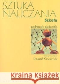 Sztuka nauczania Szkoła  9788301142407 Wydawnictwo Naukowe PWN - książka