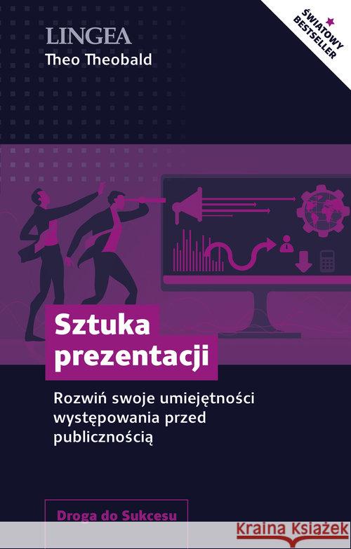 Sztuka prezentacji Theo Theobald 9788366416260 Lingea - książka