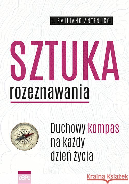 Sztuka rozeznawania Antenucci Emiliano 9788374829809 eSPe - książka